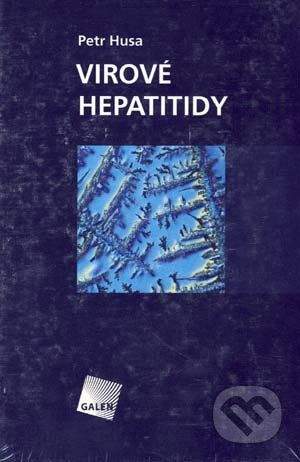 Petr Husa: Virové hepatitidy - Petr Husa