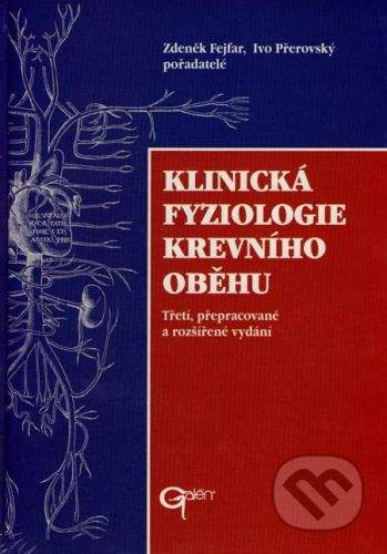 Ivo Přerovský, Zdeněk Fejfar: Klinická fyziologie krevního oběhu - Ivo Přerovský, Zdeněk Fejfar