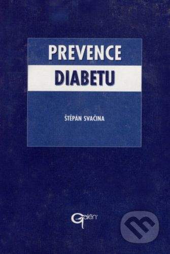 Štěpán Svačina: Prevence diabetu - Štěpán Svačina