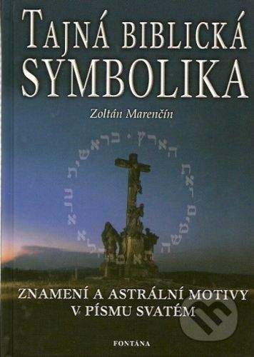 Fontána Tajná biblická symbolika - Zoltán Marenčín