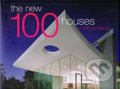 Images New 100 Houses x 100 Architects -