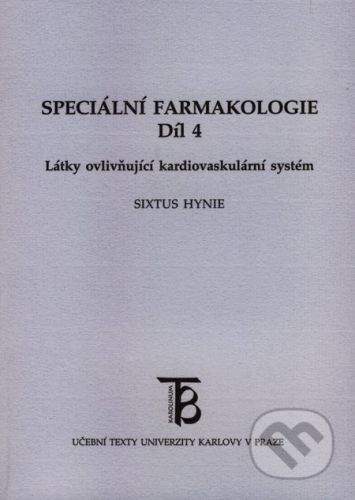 Karolinum Speciální farmakologie 4 - Sixtus Hynie