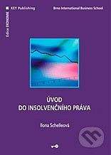 Key publishing Úvod do insolvenčního práva - Ilona Schelleová