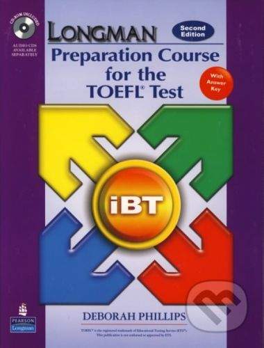 Longman Preparation Course for the TOEFL® Test: iBT - Deborah Phillips