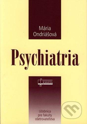 Osveta Psychiatria - Mária Ondriášová