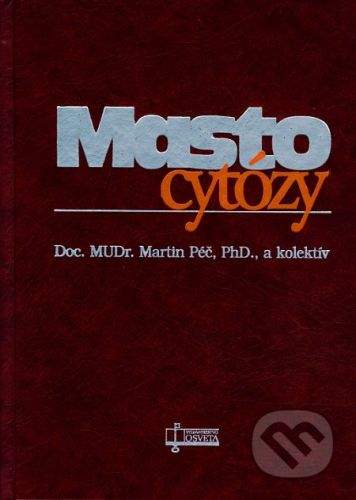 Osveta Mastocytózy - Martin Péč a kolektív