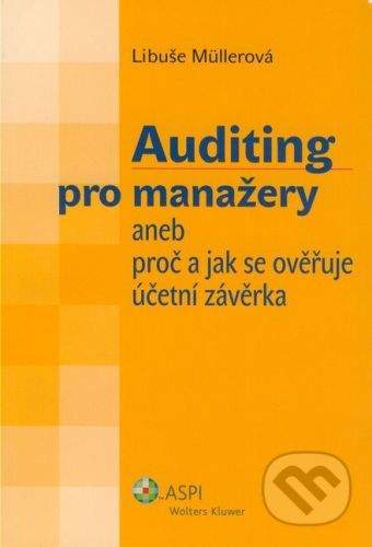 ASPI Auditing pro manažery - Libuše Müllerová