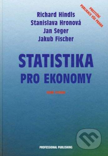 Fischer Jakub: Statistika pro ekonomy, 8. vydání