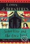 Vintage Senor Vivo & The Coca Lord - Louis De Bernieres