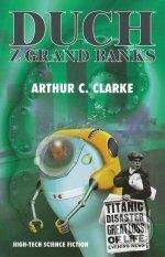 Arthur C. Clarke: Duch z Grand Banks