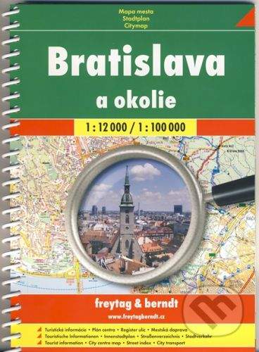 freytag&berndt Bratislava a okolie 1:12 000/1:100 000 -