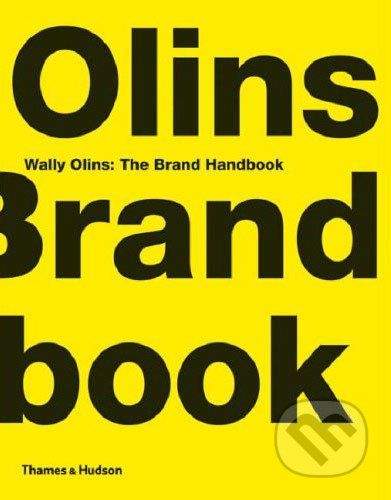 Thames & Hudson Wally Olins: The Brand Handbook - Wally Olins
