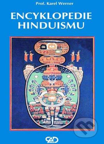 CAD PRESS Encyklopedie hinduismu - Karel Werner
