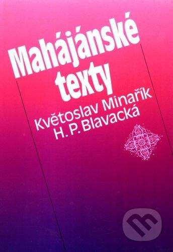 Květoslav Minařík: Mahájánské texty