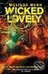 HarperCollins Publishers Wicked Lovely - Melissa Marr