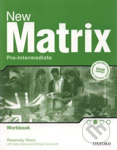 Oxford University Press New Matrix - Pre-Intermediate - Workbook - Kathy Gude, Michael Duckworth