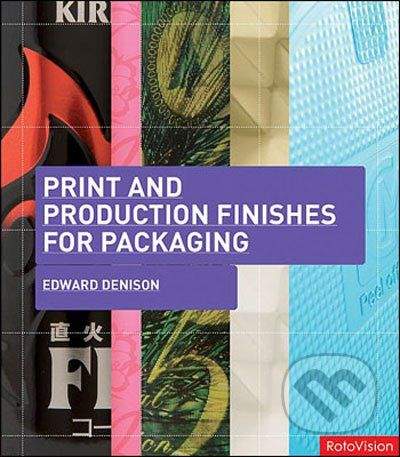 Rotovision Print and Production Finishes for Packaging - Edward Denison