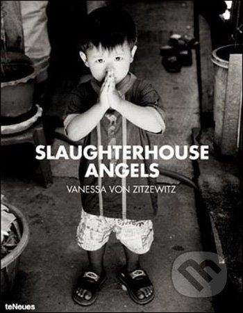 Te Neues Slaughterhouse Angels - Vanessa Von Zitzewitz