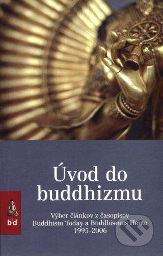Spoločnosť buddhizmu diamantovej cesty Úvod do buddhizmu - Láma Ole Nydahl