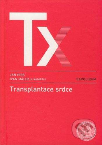 Jan Pirk, Ivan Málek: Transplantace srdce
