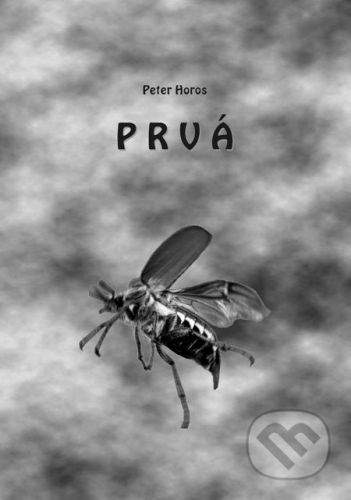 Prvá - Peter Horos