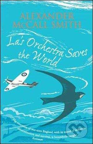 Abacus La's Orchestra Saves the World - Alexander McCall Smith