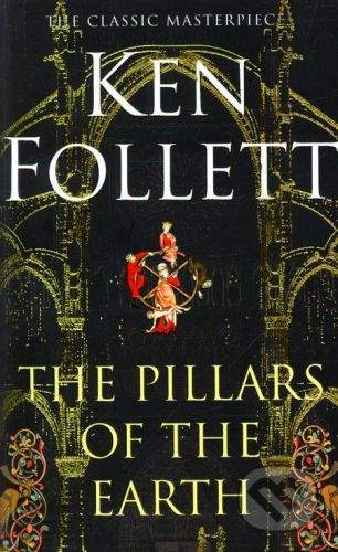 Follett Ken: Pillars of the Earth