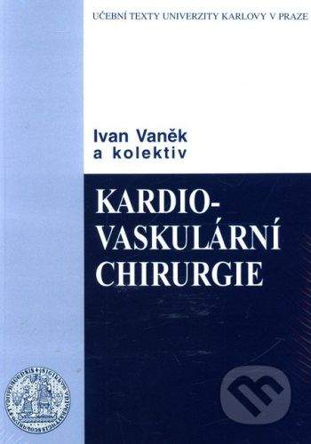 Karolinum Kardiovaskulární chirurgie - Ivan Vaněk