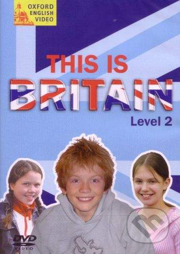 Oxford University Press This is Britain! 2 - C. Bradshaw