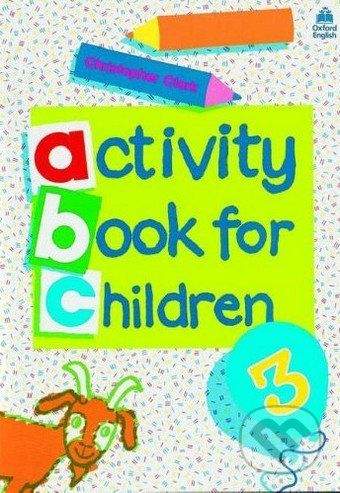 Oxford University Press Oxford Activity Books for Children: Book 3 - Christopher Clark