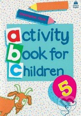 Oxford University Press Oxford Activity Books for Children: Book 5 - Christopher Clark
