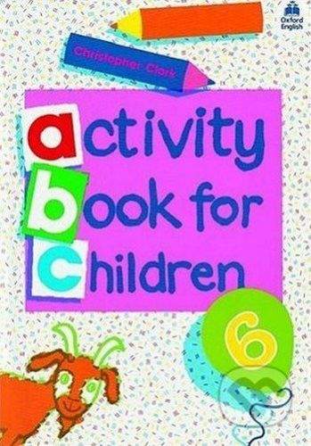 Oxford University Press Oxford Activity Books for Children: Book 6 - Christopher Clark