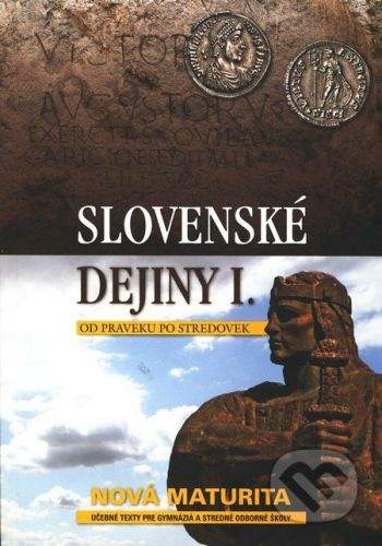 Eurolitera Slovenské dejiny I. - Kristian Elschek, Ján Hunka