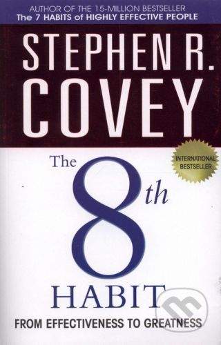 Simon & Schuster The 8th Habit from Effectiveness to Greatness - Stephen R. Covey
