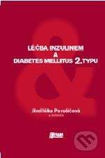 Facta medica Léčba inzulinem a diabetes mellitus 2. typu - Jindřiška Perušičová a kolektív