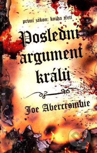Joe Abercrombie: Poslední argument králů
