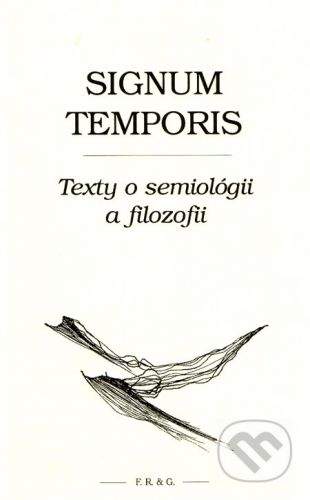 F. R. & G. Signum Temporis -