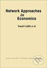 Karolinum Network Approaches in Economics - Tomáš Cahlík