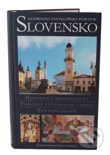 Simplicissimus Slovensko - Ilustrovaná encyklopédia pamiatok - Peter Kresánek