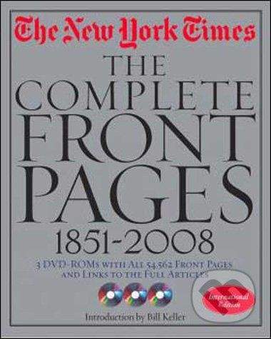 Bill Keller: The New York Times: The Complete Front Pages 1851-2009