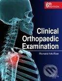 Churchill Livingstone Clinical Orthopaedic Examination - Ronald McRae