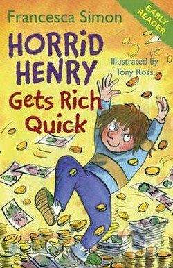 Orion Horrid Henry Gets Rich Quick - Francesca Simon
