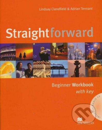 MacMillan Straightforward - Beginner - Workbook with Key - Lindsay Clandfield, Adrian Tennant