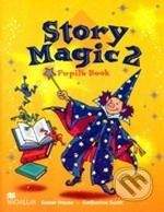 MacMillan Story Magic 2 - Pupil's Book - Susan House, Katharine Scott