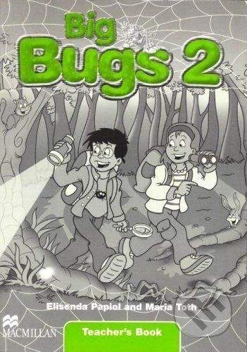 MacMillan Big Bugs 2 - Teacher's Book - Elisenda Papiol,