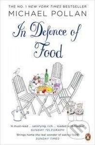 Penguin Books In Defence of Food - Michael Pollan