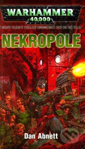 Dan Abnett: Warhammer 40 000 - Nekropole