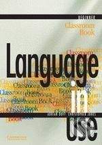 Cambridge University Press Language in Use - Beginner - A. Doff, C. Jones