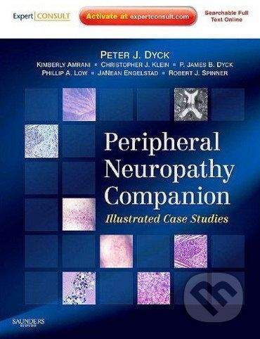 Saunders Companion to Peripheral Neuropathy - Peter J. Dyck, Christopher J. Klein et al.