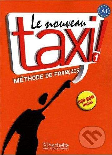 European Schoolbooks Le Nouveau Taxi! 1 + DVD-ROM - Guy Capelle, Robert Menand